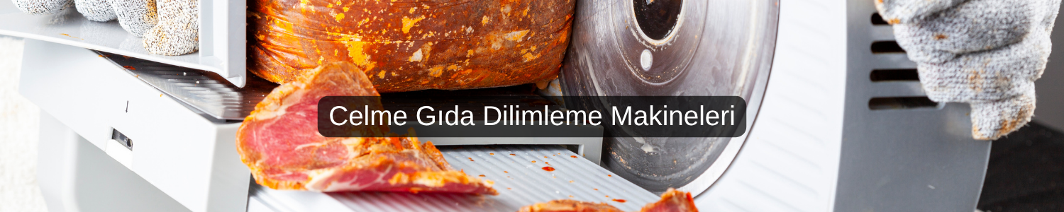 Celme Gıda Dilimleme Makineleri – FA 300, FA 275, FA 250, FA 220 Modelleriyle Profesyonel Kesim Performansı