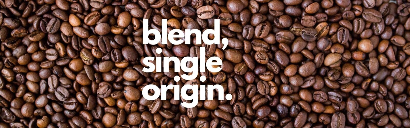 Blend ve Single Origin Kahve Nedir? Farkları Nelerdir?
